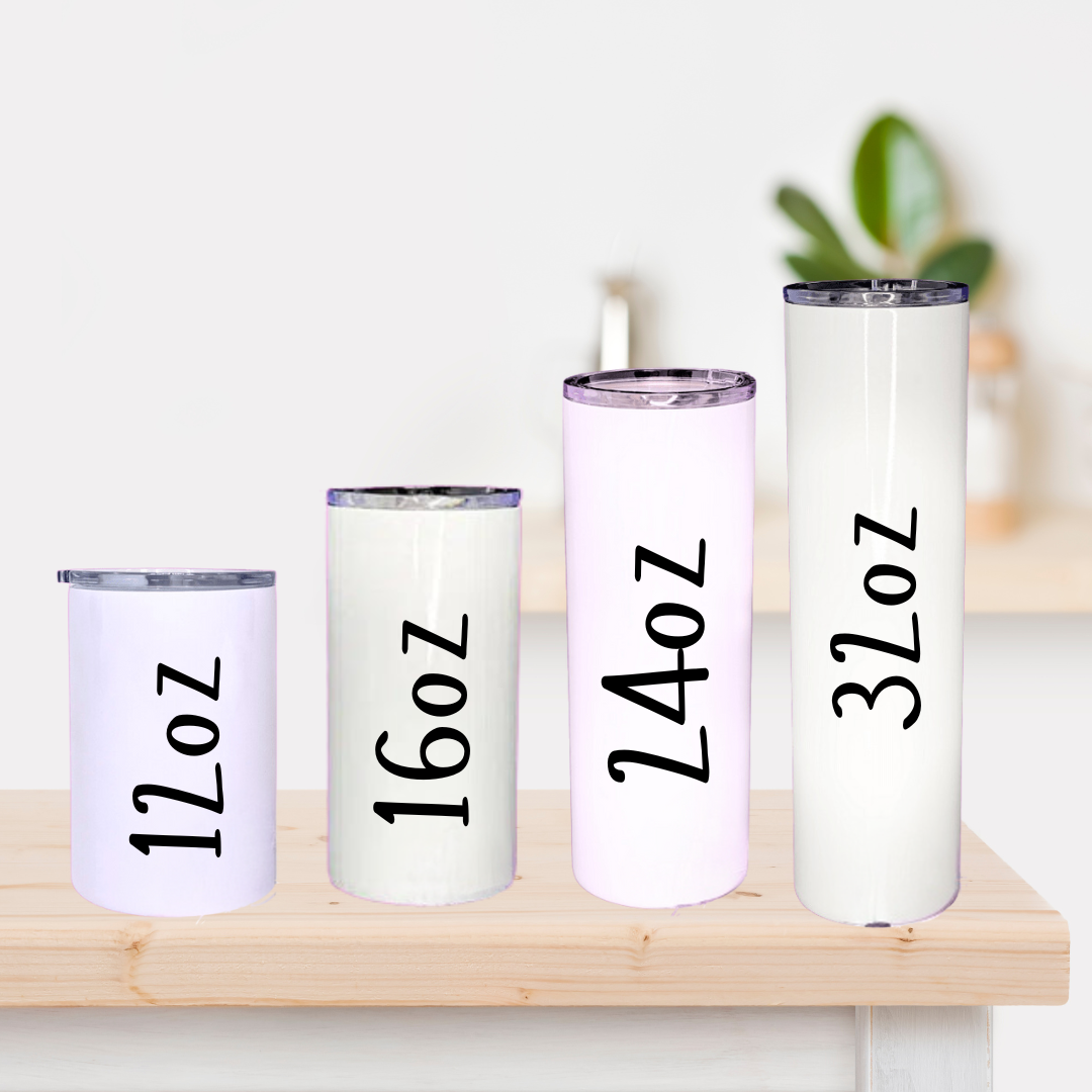 Custom Sublimation  or UVDTF Tumblers